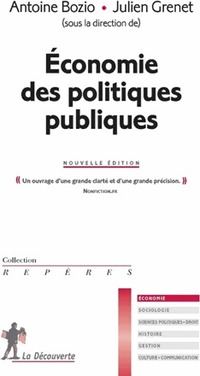  Achetez le livre d'occasion Économie des politiques publiques de Antoine Bozio sur Livrenpoche.com 