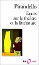 Achetez le livre d'occasion Écrits sur le théâtre et la littérature de Luigi Pirandello sur Livrenpoche.com 