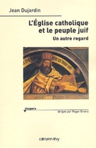  Achetez le livre d'occasion l'église catholique et le peuple juif sur Livrenpoche.com 