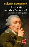  Achetez le livre d'occasion Élémentaire, mon cher Voltaire ! sur Livrenpoche.com 
