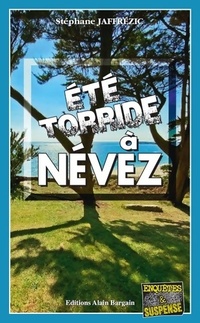  Achetez le livre d'occasion Été torride à Névez de Stéphane Jaffrezic sur Livrenpoche.com 