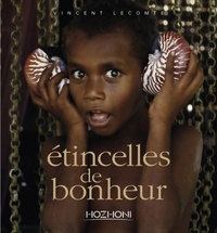  Achetez le livre d'occasion Étincelles de bonheur de Vincent Lecomte sur Livrenpoche.com 